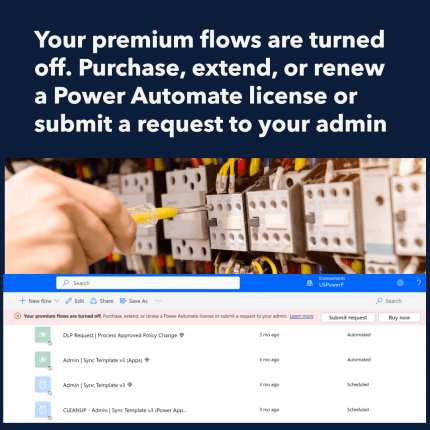 Your premium flows are turned off. Purchase, extend, or renew a Power Automate license or submit a request to your admin.